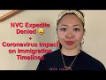 NVC Expedite Denied + How Coronavirus Is Affecting Your Immigration Application