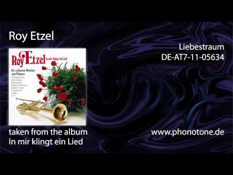 Roy Etzel - Liebestraum