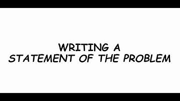 EASY WAY TO WRITE A STATEMENT OF THE PROBLEM
