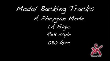 Modal Backing Tracks A Phrygian LA Frigio RnB Style 080 bpm