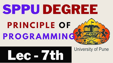 Lecture 7th - Principles of Programming For SPPU Engineering 4th Sem | Com Dept | Download Notes