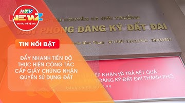 TP.HCM ĐẨY NHANH TIẾN ĐỘ CẤP GIẤY CHỨNG NHẬN QUYỀN SỬ DỤNG ĐẤT