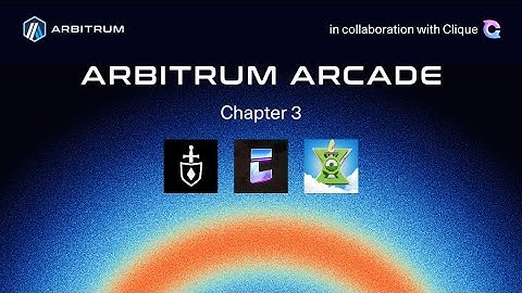 Arbitrum Arcade - Chapter 3 Compilation