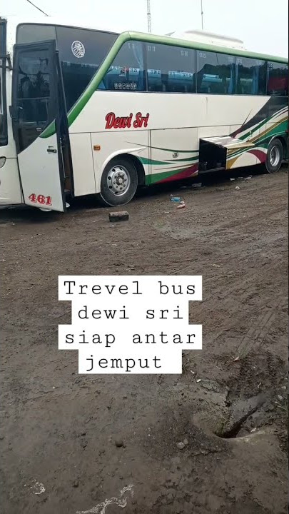 TREVEL BUS DEWI SRI | Brebes melayani ke luar Kota & luar kabupaten