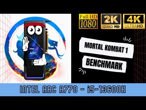 MORTAL KOMBAT 1 Benchmark ARC770 + 13600K OC | Guaranteed 60FPS at ULTRA HIGH