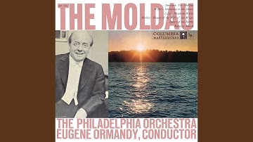 Má Vlast: Vltava "The Moldau" (2021 Remastered Version)