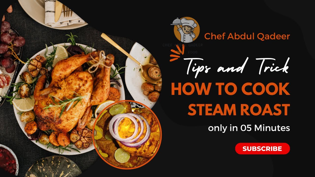 Steam Rast Chicken Steam Roast | Easy Roasted Chicken | Chicken Steam with New ...