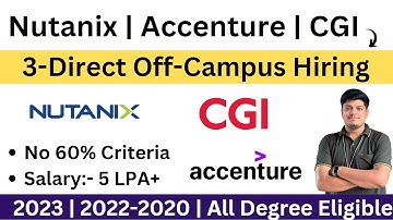 Accenture | Nutanix | CGI | Off-Campus Drive | 2023 | 2022-2020 | All Degree eligible | Apply Now