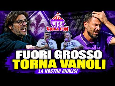 Video FUORI GROSSO, TORNA VANOLI! LA FIORENTINA È UNA BUFFONATA? | LANALISI DI VIOLAFUN