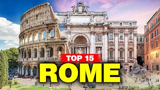 TOP 15 THINGS TO DO & SEE IN ROME