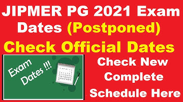 JIPMER PG 2021 Exam Dates (Postponed) - JIPMER PG 2021 Exams Postponed Notification