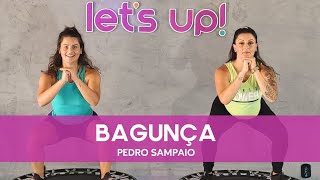 Let's Up! Coreografias - Bagunça  (Pedro Sampaio)