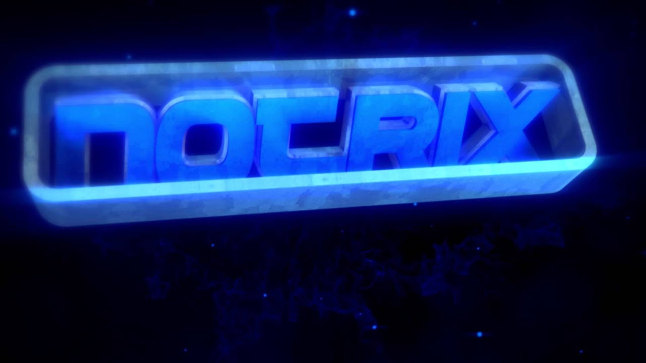 Intro- Notrix [SCRAPPED] - YouTube