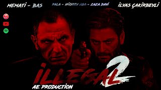 İllegal 2 - Ae Production