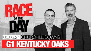 DRF Friday Race of the Day | Grade 1 Kentucky Oaks | May 3, 2024