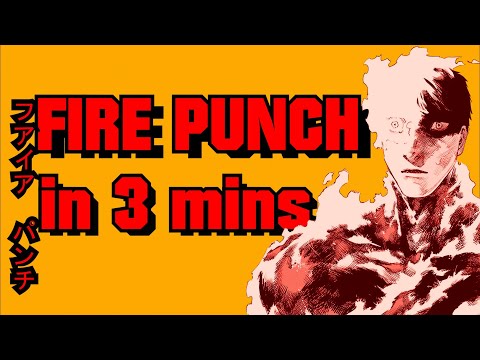 Fire Punch Manga In 3 Minutes