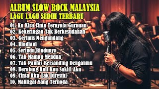 Download Lagu Lagu Galau Slow Rock Malaysia Terbaru - Lagu Sore Hari Teman Bersantai Paling Enak Didengar MP3