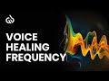 Vocal Cords Stimulation Binaural Beats | Speech Improvement & Throat Healing Meditation Music