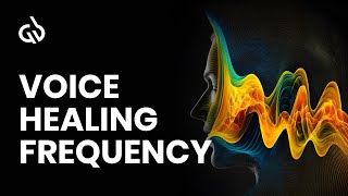 Voice Subliminal: Voice Healing Frequency, Vocal Meditation