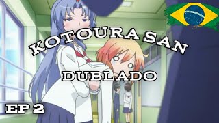 DUBLADO] Anime - Kotoura-San/ Ep 1 - (Parte 1) 