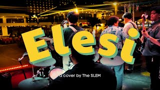 Elesi (Live at Seascape Village) - covered by @slemofficialPH
