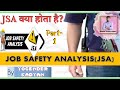 Jsa job safety analysis part1