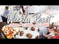 🧺 WEEKLY RESET! CLEANING MOTIVATION  + COOKING + SELF CARE!