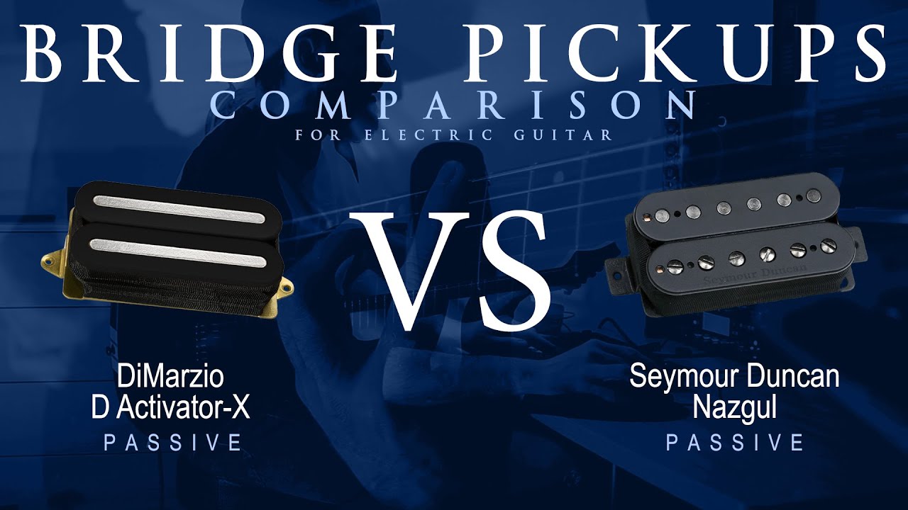 DiMarzio D ACTIVATOR X vs Seymour Duncan NAZGUL - Passive Bridge Pickup Guitar Tone Comparison Demo