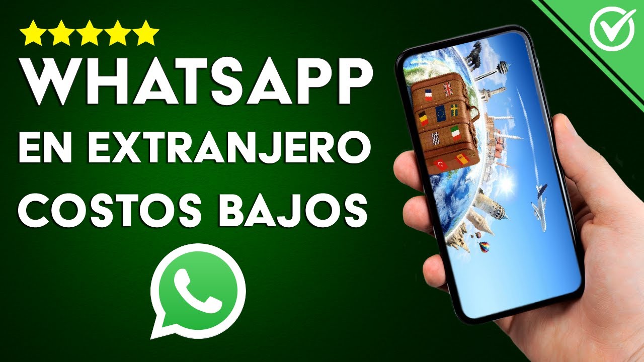 Como whatsapp en el extranjero