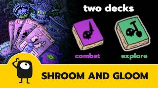 This roguelike deckbuilder has two decks! (Shroom and Gloom)