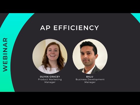 AP Efficiency: How to streamline your invoice processing