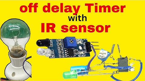 off delay Timer with ir sensor | sensor off delay Timer | off delay Timer | delay Timer