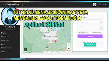 TUTORIAL PHPRAD - MENAMPILKAN MAP / PETA  DAN MENGATUR LAYOUT FORM LOGIN