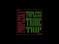 Porpleska - Topless Tribe Trip