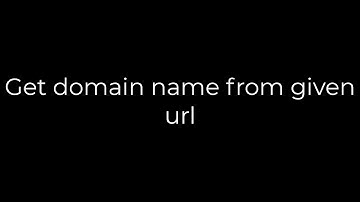 Java :Get domain name from given url(5solution)