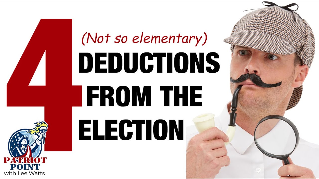4 Deductions From The Election YouTube 4 Deductions From The Election YouTube