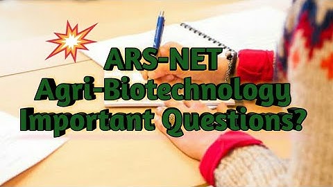 ARS-NET Agri-Biotechnology, Important Questions