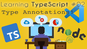 Learning TypeScript #02 - Type Annotations - TypeScript vs. JavaScript