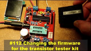 112 - Changing the firmware for the transistor Tester kit screenshot 3