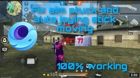 Aim stuck and joy stick auto moving fix in gameloop free fire