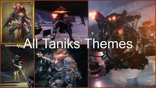 Destiny 1 & 2 | All Taniks Themes | Taniks, the Scarred, Perfected, Nightmare, Reborn, Abomination.