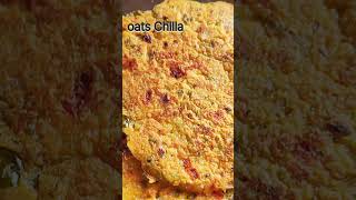 Oats Chilla | breakfast recipe | shorts  youtubeshorts 