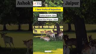7 Deer Parks of Rajasthan : Rajasthan Geography : RAS Prelims Bits 2023 tejcivils rasprelims
