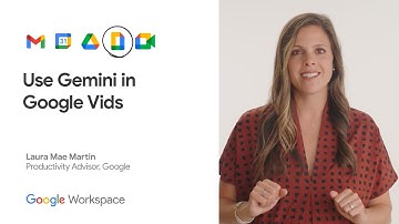 How to Use Gemini in Google Vids