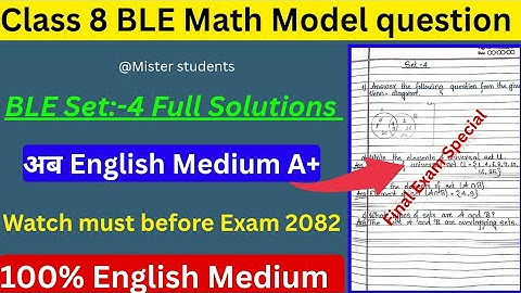 Class 8 BLE Math Model Question Set 4 With Solution 🔥|BLE 2082 Most Important Questions | Grade 8 A+