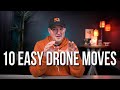 10 easy drone moves to make you look like a pro