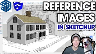 How to Model with REFERENCE IMAGES in SketchUp!
