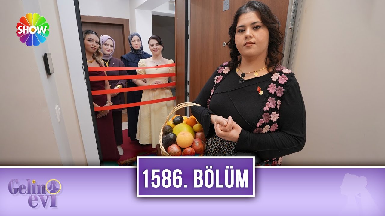 Gelin Evi 1586. Bölüm | 11 Kasım 2025