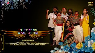 Dreamum Wakeupum Harikrishnan B Menon N23 Batch Music Video Production