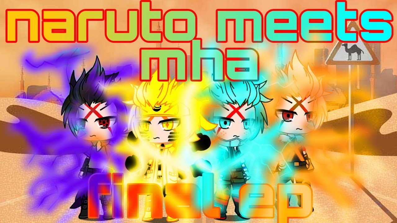 Naruto Meets Mha Final Ep Watch Till The End YouTube